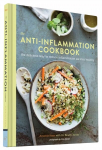 Anti Inflammation Cookbook: The Delicious Way to Reduce Inflammation and Stay Healthy