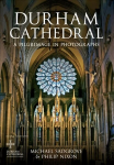 Durham Cathedral: A Pilgrimage in Photographs UK ed.