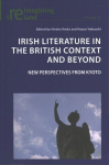 Irish Literature in the British Context and Beyond: 21st Century Perspectives from Kyoto New edition