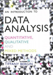 Introduction to Data Analysis: Quantitative, Qualitative and Mixed Methods