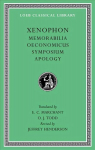 Memorabilia. Oeconomicus. Symposium. Apology Revised ed.