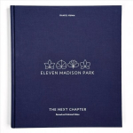 Eleven Madison Park: The Next Chapter Revised and Unlimited Edition, Revised and Unlimited Edition