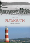 Plymouth Through Time UK ed.
