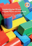 Leadership for Quality in Early Years and Playwork: Supporting your team to achieve better outcomes for children and families New edition