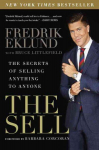 Sell: The Secrets of Selling Anything to Anyone
