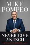 Never Give an Inch: Fighting for the America I Love
