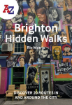 -Z Brighton Hidden Walks: Discover 20 Routes in and Around the City