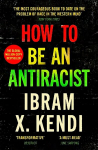 How To Be an Antiracist: The global million copy bestseller