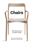 Chairs: 1,000 Masterpieces of Modern Design, 1800 to the Present Day Updated