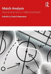 Match Analysis: How to Use Data in Professional Sport