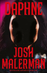 Daphne: The New Novel From The Bestselling Author of BIRD BOX