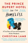 Prince Rupert Hotel for the Homeless: A True Story of Love and Compassion Amid a Pandemic