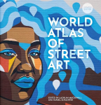 World Atlas of Street Art New Edition