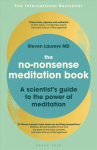 No-Nonsense Meditation Book: A scientist's guide to the power of meditation