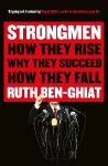 Strongmen: How They Rise, Why They Succeed, How They Fall Main