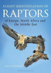 Flight Identification Of Raptors Of Europe, North Africa And The Middle East 2Nd Revised Edition