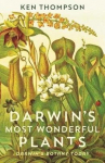 Darwin's Most Wonderful Plants: Darwin's Botany Today Main