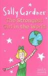 Magical Children: The Strongest Girl In The World