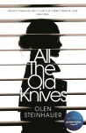 All The Old Knives: Now A Major Film Main Market Ed.