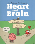 Heart and Brain: An Awkward Yeti Collection