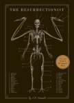Resurrectionist: The Lost Work of Dr. Spencer Black