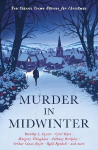 Murder in Midwinter: Ten Classic Crime Stories for Christmas Main