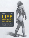 Life Drawing for Artists: Understanding Figure Drawing Through Poses, Postures, and Lighting, Volume 3