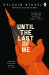 Until the Last of Me