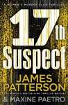17th Suspect: A methodical killer gets personal (Women's Murder Club 17)