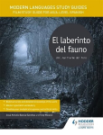 Modern Languages Study Guides: El laberinto del fauno: Film Study Guide for AS/A-level Spanish, AS/A-Level Spanish, Modern Languages Study Guides: El laberinto del fauno