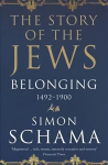 Belonging: The Story of the Jews 1492-1900