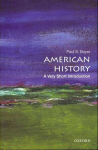 American History: A Very Short Introduction: A Very Short Introduction