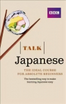 Talk Japanese (Book/CD Pack): The ideal Japanese course for absolute beginners 3rd edition