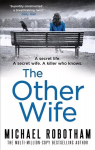 Other Wife: The pulse-racing thriller that's impossible to put down