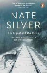 Signal and the Noise: The Art and Science of Prediction