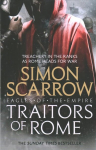 Traitors of Rome (Eagles of the Empire 18): Roman army heroes Cato and Macro face treachery in the ranks