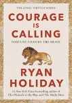 Courage Is Calling: Fortune Favours the Brave Main