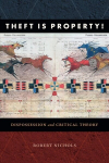 Theft Is Property!: Dispossession and Critical Theory