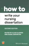 How to Write Your Nursing Dissertation, Second Edition