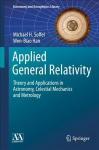 Applied General Relativity: Theory and Applications in Astronomy, Celestial Mechanics and Metrology 1st ed. 2019