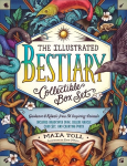 Illustrated Bestiary: Collectible Box Set: Guidance and Rituals from 36 Inspiring Animals; Includes Hardcover Book, Deluxe Oracle Card Set, and Carrying Pouch