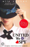 Gallagher Girls: United We Spy: Book 6