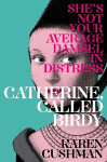 Catherine, Called Birdy New edition