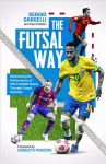 Futsal Way: Maximizing the Performance of Elite Football Teams Through Futsal Methods