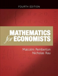 Mathematics for Economists: An Introductory Textbook, Fourth Edition 4th edition