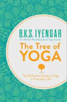 Tree of Yoga: The Definitive Guide to Yoga in Everyday Life ePub edition