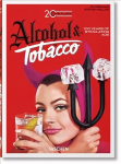20th Century Alcohol & Tobacco Ads. 40th Ed. Multilingual edition