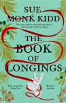 Book of Longings: From the author of the international bestseller THE SECRET LIFE OF BEES