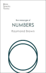 Message of Numbers: Journey To The Promised Land