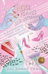 Fierce Femmes And Notorious Liars: A Dangerous Trans Girl's Confabulous Memoir